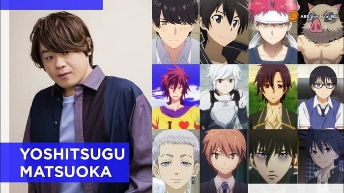 Yoshitsugu Matsuoka với các nhân vật anh lồng tiếngẢnh: Internet